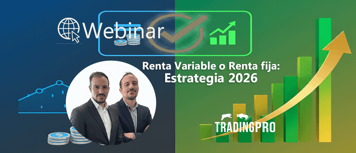 Renta Variable o Renta fija: Estrategia 2026